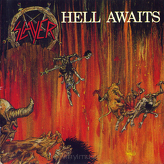 Slayer ‎– Hell Awaits 