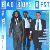 Bad Boys Blue ‎– Bad Boys Best