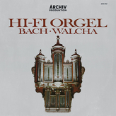 Bach · Walcha ‎– Hi-Fi Orgel