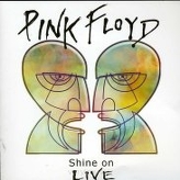 Pink Floyd ‎– Shine On - Live 