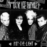 Siouxsie And The Banshees ‎– Into The Light