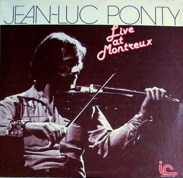 Jean-Luc Ponty ‎– Sonata Erotica / Live At Montreux