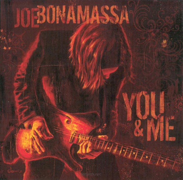 Joe Bonamassa ‎– You & Me